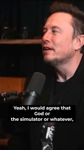 Elon Musk God or Simulator