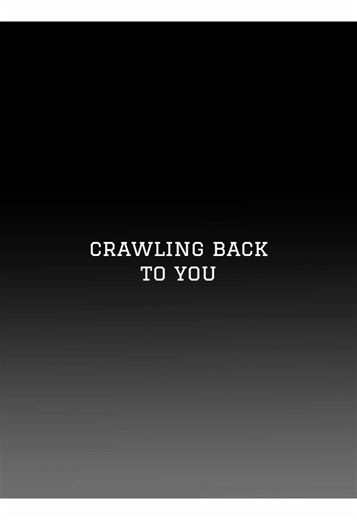 Crawling back to you #lyrics #radilyrcs #foryou #lyricsvideo | crawling back to you