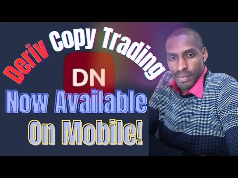Deriv Copy Trading Introduced On Mobile: New Deriv Nakala App! How to Start Copy Trading on Deriv.