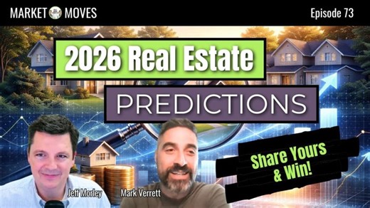 E73: Our 2026 Real Estate Predictions + Share Yours Win! Interest Rates, Regulation, AI, Stocks | Jeff Morley, MAI, SRA, MNAA