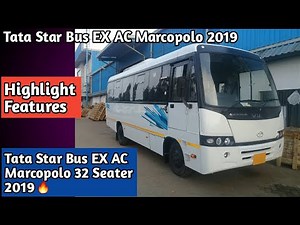 Tata Star Bus EX AC Marcopolo 32 Seater 2019🔥Full Detail Review | Highlight Points | Specification
