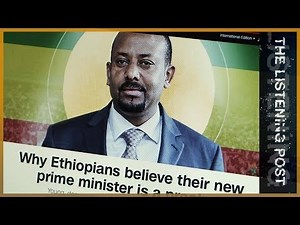 🇪🇹 Between hope and fear: Press and politics in Ethiopia one year on | Listening Post (Feature)