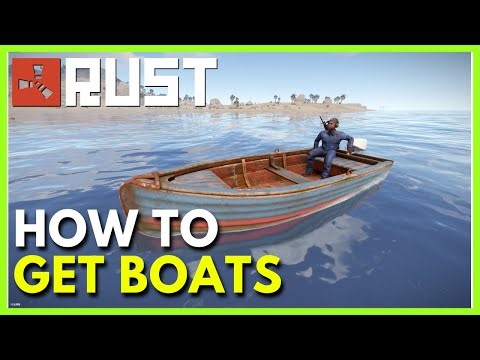 How to Get Boats in Rust (Full Guide)