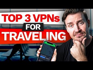 Best VPN for Traveling | TOP 3 VPNs for Cheap Flights & Cheap Car Rentals!