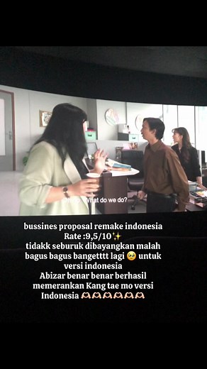 Review & Remake Drama 'Business Proposal' Versi Indonesia