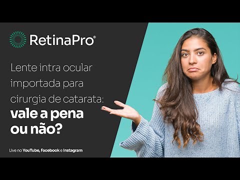 Lente intraocular importada para cirurgia de catarata: vale a pena ou não?