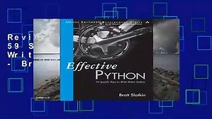Review  Effective Python: 59 Specific Ways to Write Better Python - Brett Slatkin