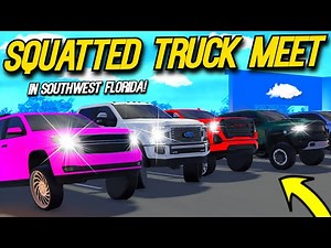 I Hosted a SQUATTED TRUCK MEET in Southwest Florida!