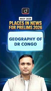 Geography of DR Congo | Key Insights | Drishti IAS English | #shorts #Geography #UPSC2026