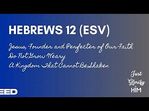 Hebrews 12 (ESV) - By Faith - English (US) Audio