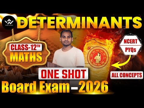 DETERMINANTS IN ONE SHOT || All CONCEPTS+NCERT & PYQs || class 12th Determinants one shot| Chapter 4