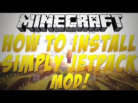 How To Install Simply Jetpacks Mod For Minecraft 1.7.10!