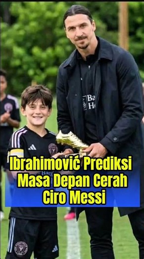 Ibrahim movic Messi's successor is his own son #messi #football #intermiami