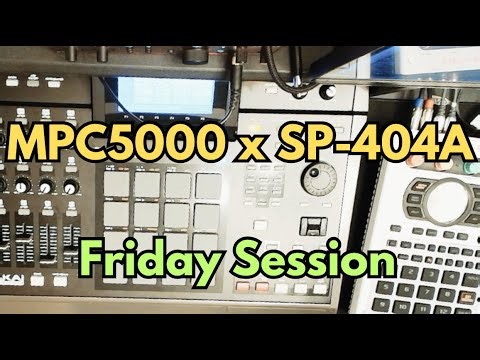 Friday Session: MPC5000 x SP-404A (New Routing Test)
