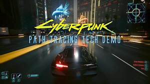 Cyberpunk 2077 Path Tracing Tech Demo