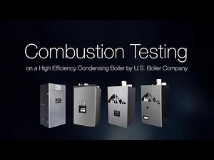 Combustion Testing on a High Efficiency Condensing Boiler by U.S. Boiler Company