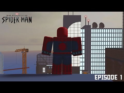 The Spectacular Spider-Man | A Roblox Short Movie
