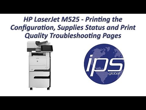HP LaserJet M525 - Printing Configuration, Supplies Status & PQ Pages