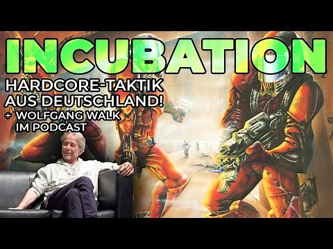 INCUBATION – Der Taktik-Meilenstein von Blue Byte | Mit Wolfgang Walk live!