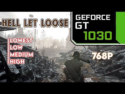 Hell Let Loose || GT 1030 + i3 7100 Performance Test || 768p All Settings Benchmark