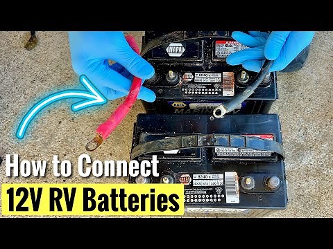 Properly Hook Up RV 12V Batteries | 1, 2 & 4 Battery Setups