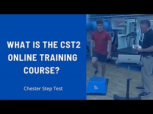 What is the Chester Step Test (CST2) Online Training Seminar?