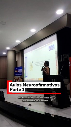 Aulas Neuroafirmativas Parte 1 #congreso #modelosonrisas #inclusión #desarrolloinfantil #educación