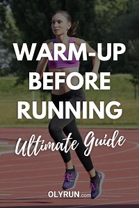 Warm-up Before Running (Ultimate Guide) | OLYRUN
