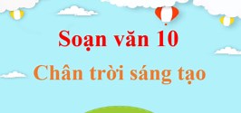 Soạn bài Đàn Ghi-ta phím lõm trong dàn nhạc cải lương | Hay nhất Soạn văn 10 Chân trời sáng tạo.