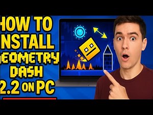 How To Play GEOMETRY DASH 2.2 ON PC Tutorial