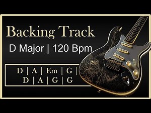 D Major Guitar Backing Track | 120 Bpm