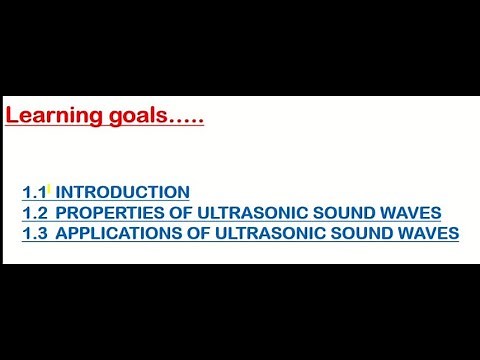 Introduction, Properties and Applications of Ultrasonic waves
