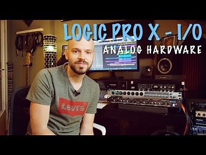 Using Analog Hardware with Logic Pro X - I/O Plugin