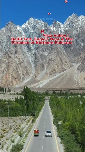 ✨ Hunza Valley Pakistan Travel 4K | Culture, Traditions & Breathtaking Mountain Views #short