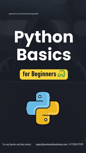 Python is the best language to start coding  Learn Python basics step-by-step with Axximum Infosolutions. Save this post & start practicing today!  Comment what you want to learn next. #python #pythonforbeginners #codinglife #learnpython #programming #ittraining #axximuinfosolutions #careerincode #developerlife #indiandevelopers | Axximum Infosolutions PVT LTD | Facebook