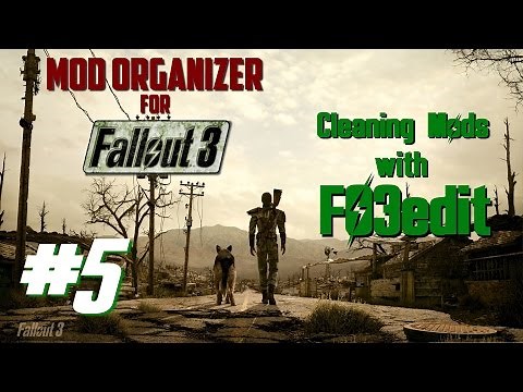 Mod Organizer for Fallout 3 #5: Cleaning Mods with FO3edit