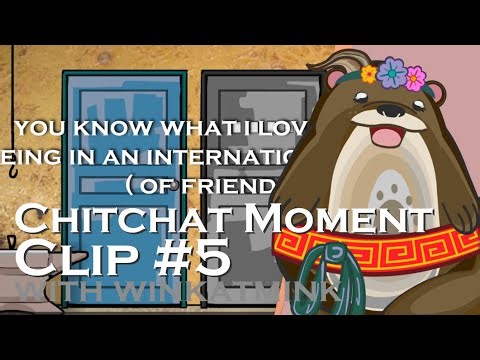 POV You Have International Friends - CHITCHAT MOMENT [ clip #5 ]