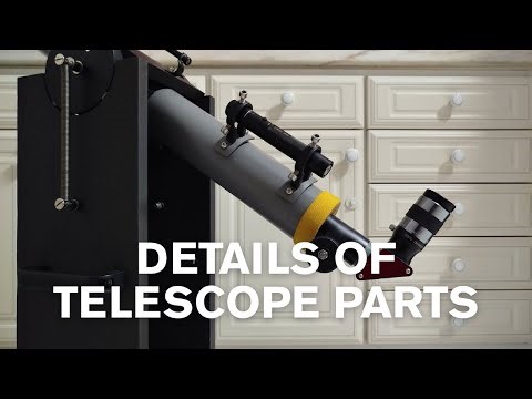 Building My Own Telescope - Details of Telescope Parts