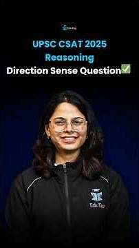 Direction Sense Reasoning Questions for UPSC CSAT | UPSC CSAT Reasoning Important Topic Question