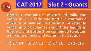 CAT 2017 | Slot 2 | Quantitative Aptitude | Arithmetic - Mixtures | 2IIM CAT Coaching