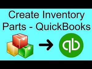 QuickBooks Help: How To Create Inventory Parts In QuickBooks Desktop | LaceUp Solutions DSD Software