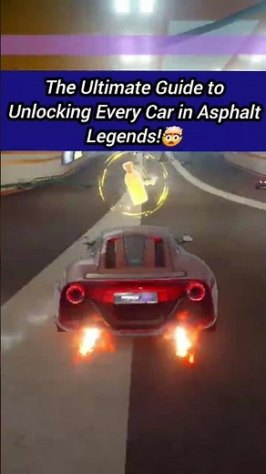 The Ultimate Guide to Unlocking Every Car in Asphalt Legends!