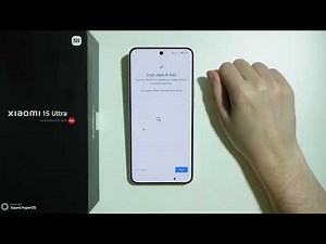 Xiaomi 15 Ultra: First Set Up - How to do Initial Configuration