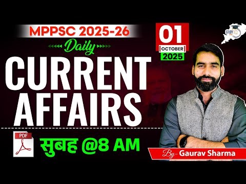 MPPSC Daily Current Affairs 2025| 01 October 2025 | Today Current Affairs | By Gaurav Sir |StudyIQ