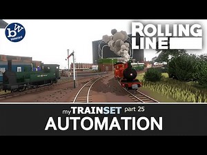 Rolling Line - My Train Set P25 - Signals & automation - Train set sim, VR + Desktop modes