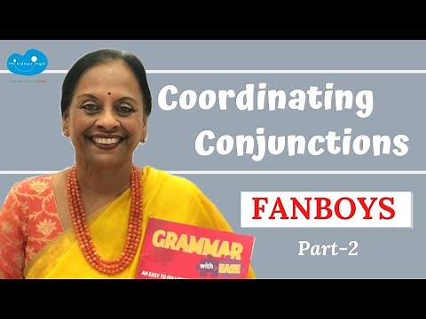 Conjunctions Part-2 | FANBOYS | Coordinating Conjunctions (with Exercises) | Grammar with Ease