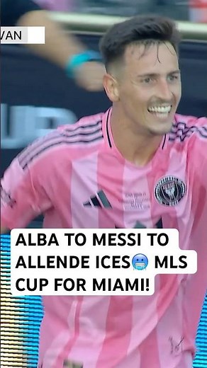 Messi ASSISTS Allende🔥 to CLINCH MLS CUP!!