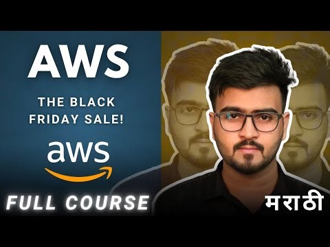 The Black Friday Sale | ZERO TO HERO| Full Course | AWS Tutorial For Beginners in Marathi #03 #aws