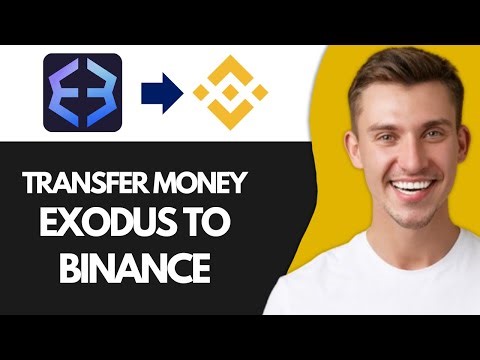 How to Transfer Money from Exodus to Binance (Super Easy)