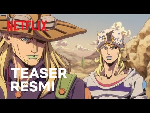 STEEL BALL RUN JoJo's Bizarre Adventure TAHAP 2 | Trailer Resmi | Netflix